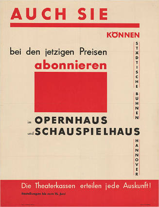 Auch Sie können bei den jetzigen Preisen abonnieren, Opernhaus, Schauspielhaus, Städtische Bühnen Hannover