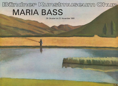 Maria Bass, Bündner Kunstmuseum Chur