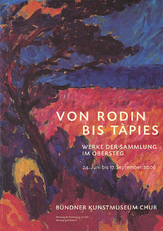 Von Rodin bis Tàpies, Werke der Sammlung Im Obersteg, Bündner Kunstmuseum Chur