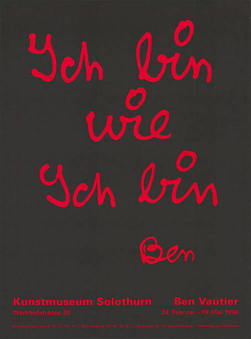 Ich bin wie ich bin, Ben Vaturier, Kunstmuseum Solothurn