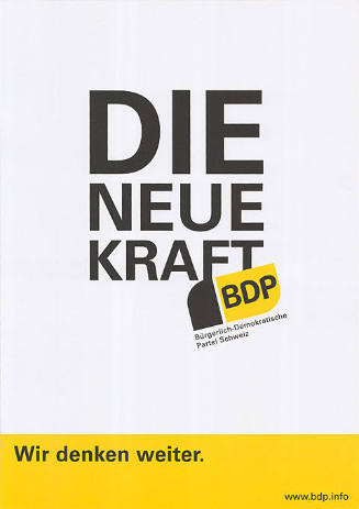 Die neue Kraft, BDP, Wir denken weiter.