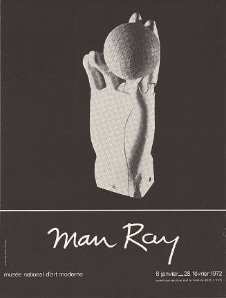 Man Ray, Musée national d’art moderne, Paris