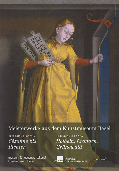 Meisterwerke aus dem Kunstmuseum Basel, Cézanne bis Richter, Holbein, Cranach, Grünewald