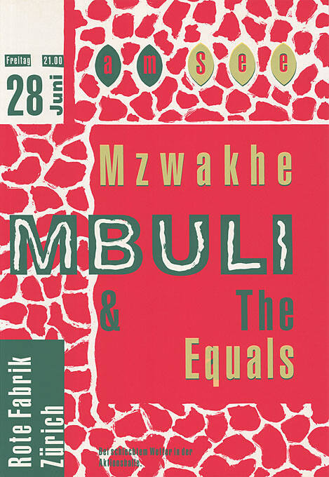 Mzwakhe Mbuli & The Equals, Rote Fabrik Zürich