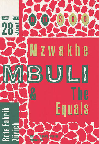 Mzwakhe Mbuli & The Equals, Rote Fabrik Zürich