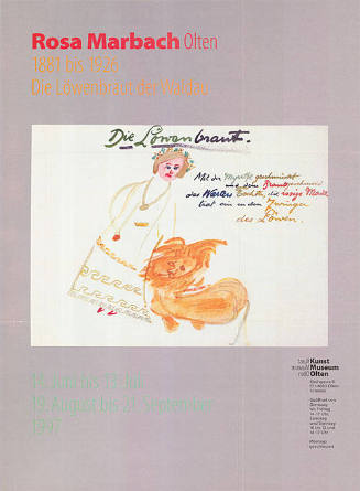 Rosa Marbach, Olten, Die Löwenbraut der Waldau, Kunstmuseum Olten