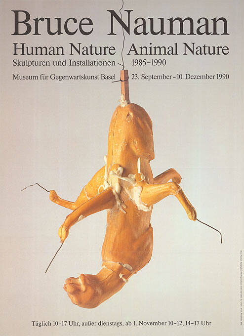 Bruce Naumann, Human Nature / Animal Nature, Museum für Gegenwartskunst Basel