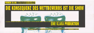 Die Konsequenz des Wettbewerbs ist die Show, Theaterhaus Gessneralle, Kulturwerkstatt Kaserne