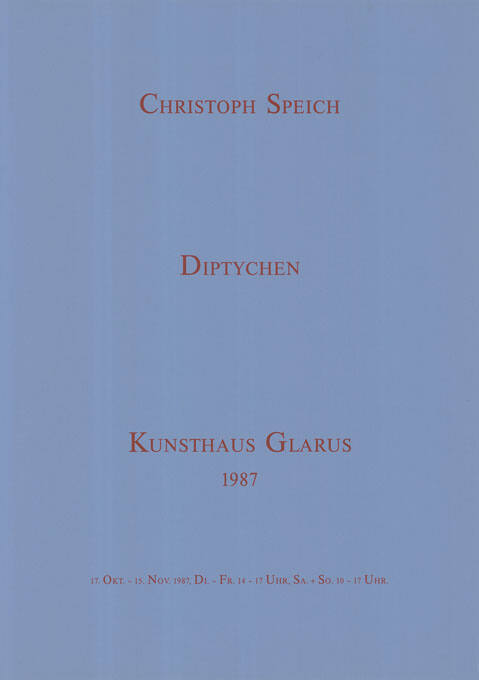 Christoph Speich, Diptychen, Kunsthaus Glarus