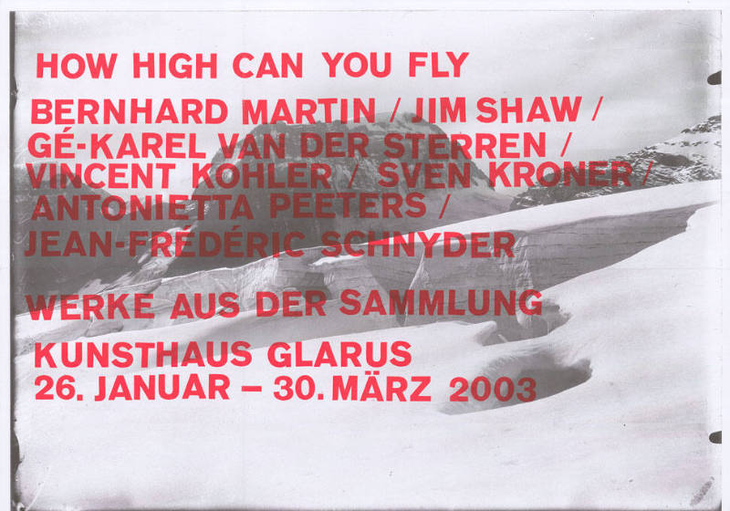 How high can you fly, Werke aus der Sammlung, Kunsthaus Glarus