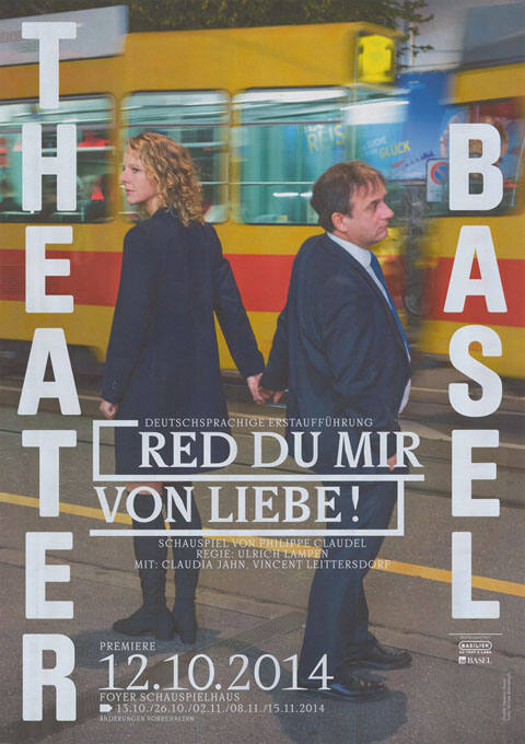 Theater Basel, Red du mir von Liebe!