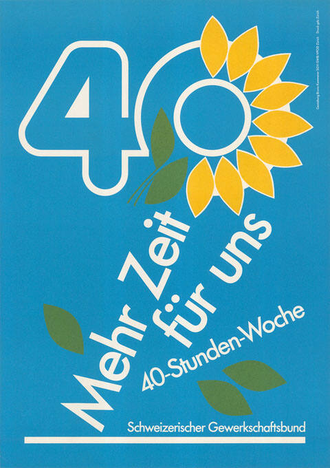 Mehr Zeit für uns, 40-Stunden-Woche