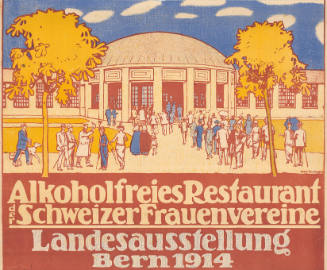 Alkoholfreies Restaurant der Schweizer Frauenvereine, Landesausstellung Bern 1914