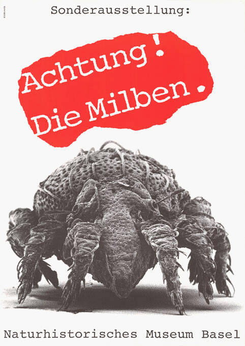 Achtung! Die Milben, Naturhistorisches Museum Basel