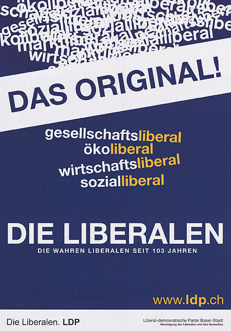 Das Original, Die Liberalen