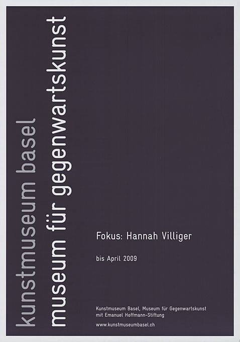 Fokus: Hannah Villiger, Kunstmuseum Basel, Museum für Gegenwartskunst: