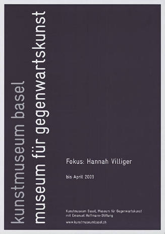 Fokus: Hannah Villiger, Kunstmuseum Basel, Museum für Gegenwartskunst: