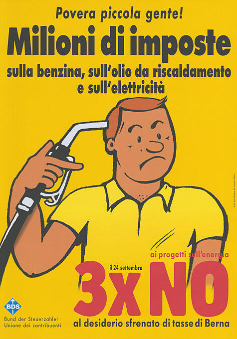 Milioni di imposte sulla benzina, sull’olio da riscaldamento e sull’elettricità. 3 x No