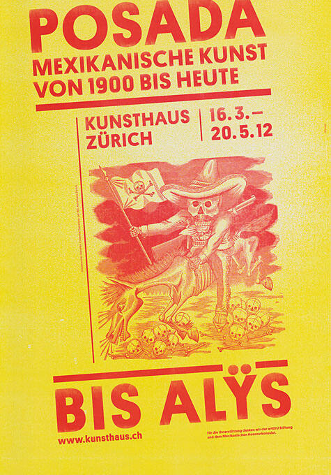 Posada bis Alys, Mexikanische Kunst von 1900 bis heute, Kunsthaus Zürich.