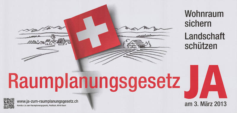 Wohnraum sichern, Landschaft schützen, Raumplanungsgesetz Ja