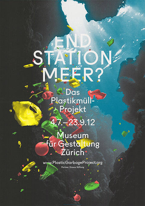 Endstation Meer? Das Plastikmüll-Projekt, Museum für Gestaltung Zürich