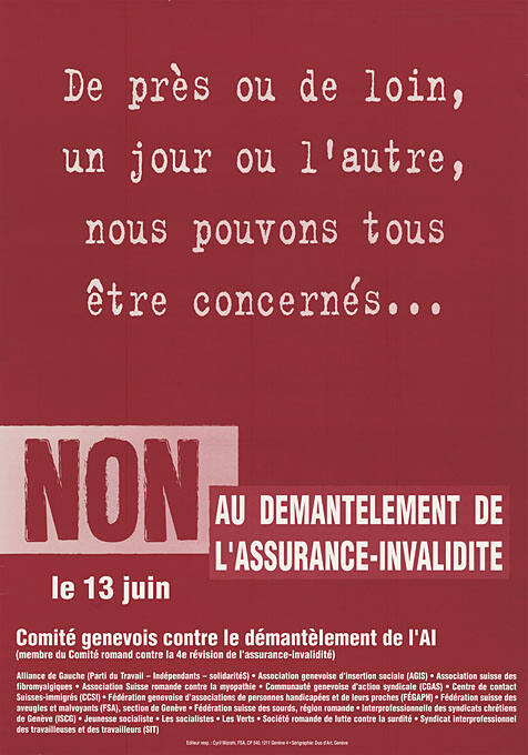 De près ou de loin, un jour ou l’autre, nous pouvons tous être concernés…, Non au démantèlement de l’Assurance-Invalidité