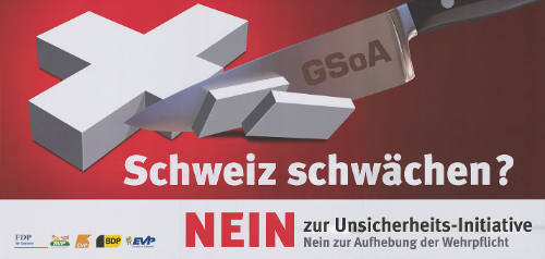 Schweiz schwächen? Nein zur Unsicherheits-Initiative, Nein zur Aufhebung der Wehrpflicht.