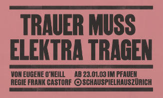 Trauer muss Elektra tragen, Eugene O’Neill, Schauspielhaus Zürich