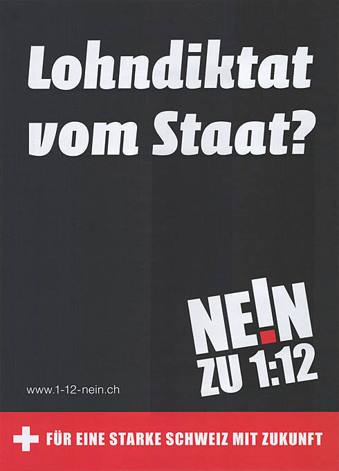 Lohndiktat vom Staat? Nein zu 1:12