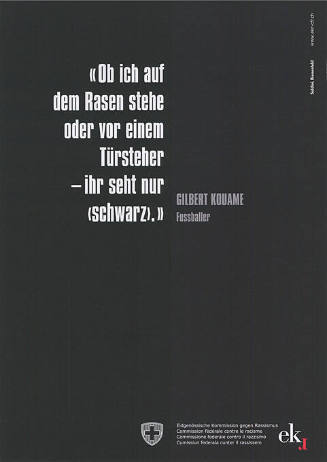 «Ob ich auf dem Rasen stehe oder vor einem Türsteher – ihr seht nur ‹schwarz›.», Gilbert Kouame, EKR