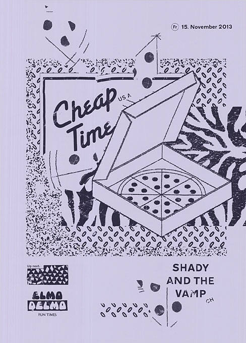 Cheap Time, Shady and The Vamp, Elmo Delmo