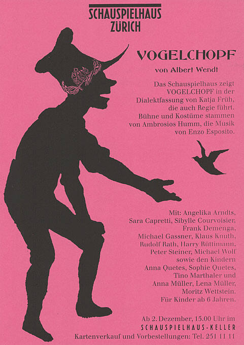 Vogelchopf, Albert Wend, Schauspielhaus Zürich