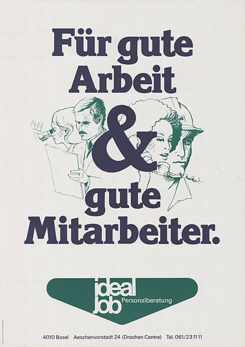 Für gute Arbeit & gute Mitarbeiter, Ideal job, Personalberatung, Basel