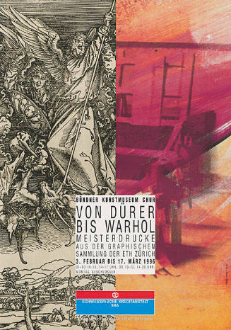 Von Dürer bis Warhol, Meisterdrucke aus der graphischen Sammlung der ETH Zürich, Bündner Kunstmuseum Chur