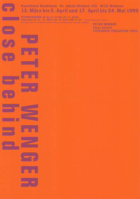 Peter Wenger, Close Behind, Kunsthaus Baselland, Muttenz