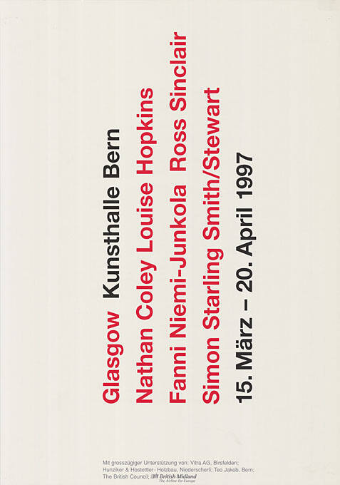 Glasgow, Nathan Coley, Louise Hopkins, Fanni Niemi-Junkola, Ross Sinclair, Simon Starling, Smith / Stewart, Kunsthalle Bern