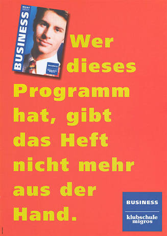 Wer dieses Program hat, gibt das Heft nicht mehr aus der Hand. Business, Klubschule Migros