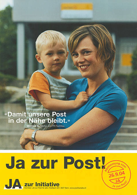 «Damit unsere Post in der Nähe bleibt.», Ja zur Post!