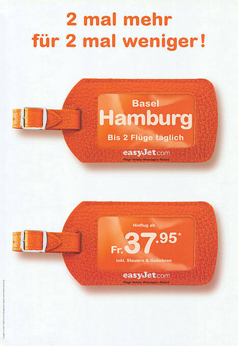 2 mal mehr für 2 mal weniger! Basel, Hamburg, Fr. 37.95, easyJet.com