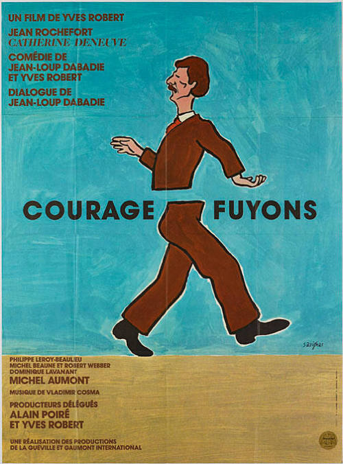 Courage Fuyons, un film de Yves Robert