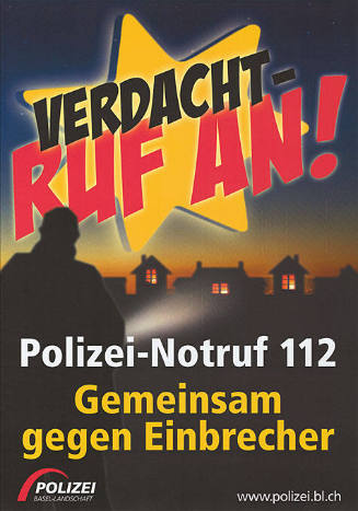 Verdacht – Ruf an! Polizei-Notruf 112, Gemeinsam gegen Einbrecher