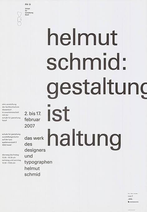 Helmut Schmid: Gestaltung ist Haltung, Schule für Gestaltung, Austellungsräume auf der Lyss