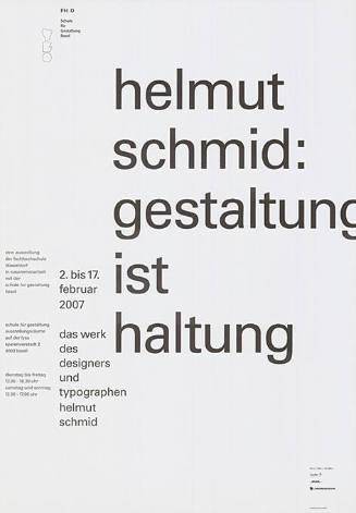 Helmut Schmid: Gestaltung ist Haltung, Schule für Gestaltung, Austellungsräume auf der Lyss