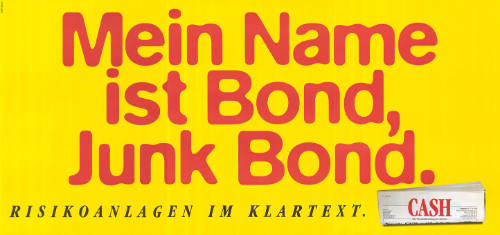 Mein Name ist Bond, Junk Bond. Risikoanlagen im Klartext. Cash