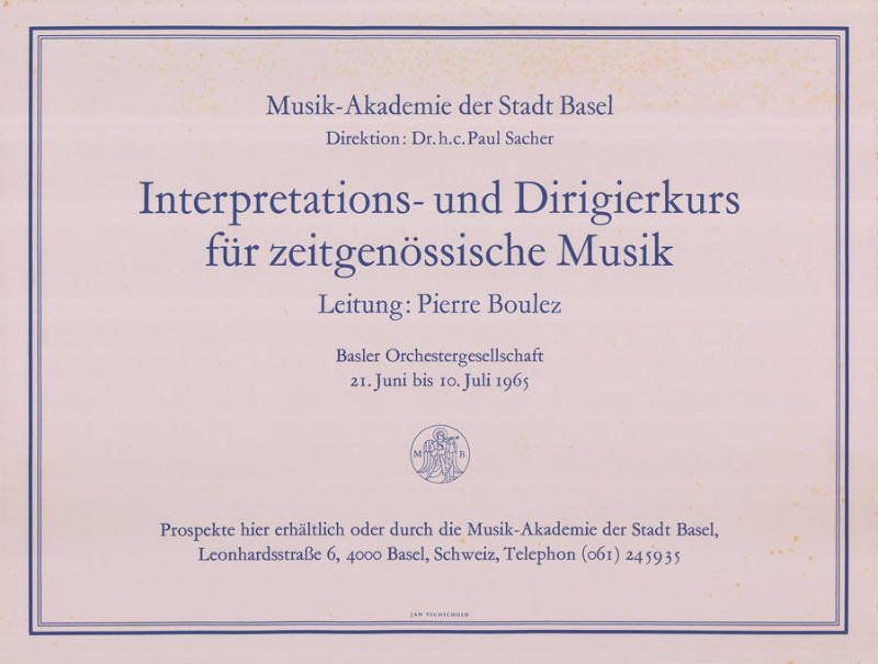 Interpretations- und Dirigierkurs für zeitgenössische Musik, Pierre Boulez, Musik-Akademie der Stadt Basel, Basler Orchestergesellschaft