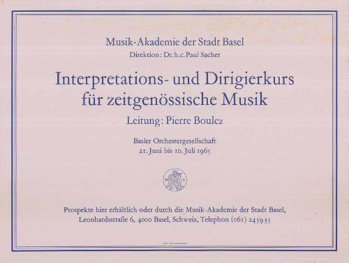 Interpretations- und Dirigierkurs für zeitgenössische Musik, Pierre Boulez, Musik-Akademie der Stadt Basel, Basler Orchestergesellschaft