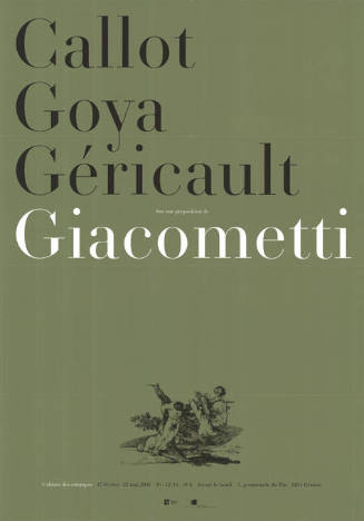 Callot, Goya, Géricault, Giacometti, Cabinet des Estampes, Genève