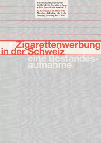 Zigarettenwerbung in der Schweiz, eine Bestandesaufnahme, In den Ausstellungsräumen der Schule für Gestaltung Basel auf der Lyss