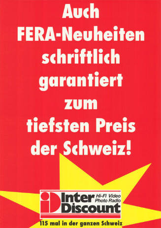 Auch FERA-Neuheiten schriftlich garantiert zum tiefsten Preis der Schweiz! Inter Discount