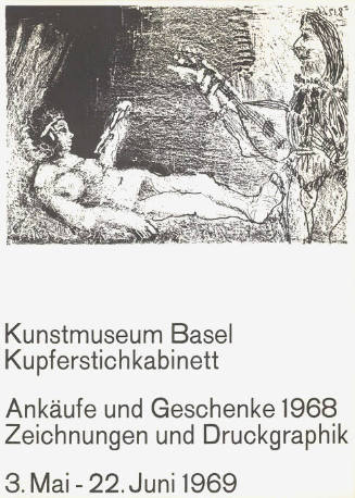 Ankäufe und Geschenke 1968, Zeichnungen und Druckgraphik, Kunstmuseum Basel, Kupferstichkabinett